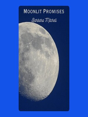 cover image of Moonlit Promises